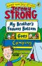 [My Brother's Famous Bottom 06] • My Brother's Famous Bottom Goes Camping